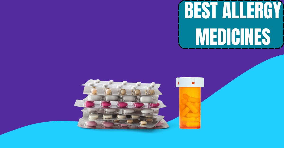Best Allergy Medications